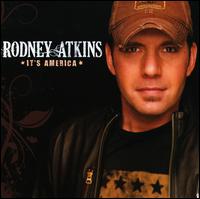 It's America von Rodney Atkins