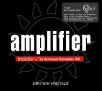 Insider/The Astronaut Dismantles Hal von Amplifier