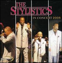 In Concert 2005 von The Stylistics