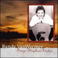 Sings Stephen Foster von Randy VanWarmer