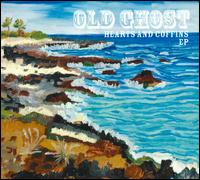 Hearts and Coffins EP von Old Ghost