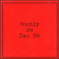 Munly de Dar He von Jay Munly