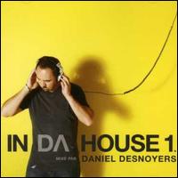 In Da House, Vol. 1 von Daniel Desnoyers