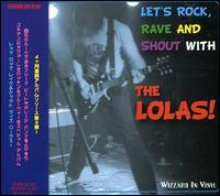 Let's Rock Rave & Shout von The Lolas