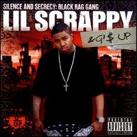 Silence and Secrecy: Black Rag Gang von Lil Scrappy