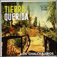 Tierra Querida von Los Chalchaleros