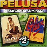 Discografia Completa, Vol. 2 von Pelusa