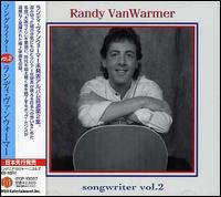 Songwriter 2 von Randy VanWarmer