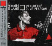 Essential Blue: Classic of Duke Pearson von Duke Pearson