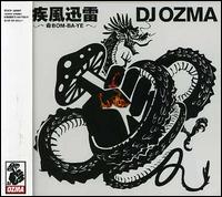 Shippu Jinrai-Inochi Bom-Ba-Ye von DJ Ozma