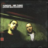 Grown Man Business von Yungun