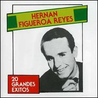 20 Grandes Exitos von Hernan Figueroa Reyes