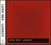 Lunacy von Luna Sea