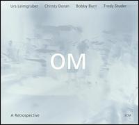 Retrospective von Om