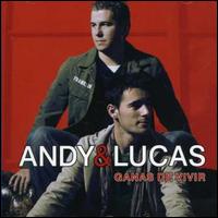 Ganas de Vivir von Andy & Lucas