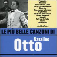 Più Belle Canzoni Di Natalino Otto von Natalino Otto