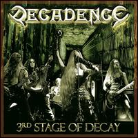 3rd Stage of Decay von Decadence