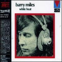 White Heat von Barry Miles