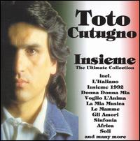 Insieme: The Ultimate Collection von Toto Cutugno