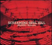 Kemuri/Attitude von Screaming Soul Hill