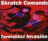 Turntablist Invasion von Skratch Comando