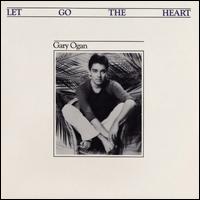 Let Go the Heart von Gary Ogan