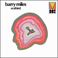 Scatbird von Barry Miles