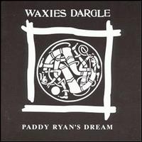 Paddy Ryan's Dream von Waxies Dargle