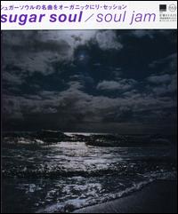 Soul Jam von Sugar Soul