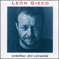 Semillas del Corazon von León Gieco