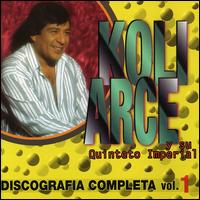 Discografia Completa, Vol. 1 von Koli Arce