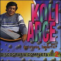 Discografia Completa, Vol. 2 von Koli Arce