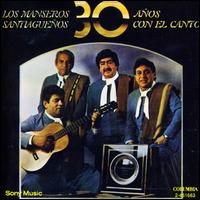 30 Anos Con el Canto von Los Manseros Santiaguenos