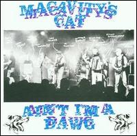 Ain't I'm a Dawg von Macavity's Cat