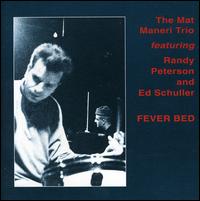 Fever Bed von Mat Maneri