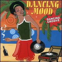 Dancing Groove, Vol. 3 von Dancing Mood