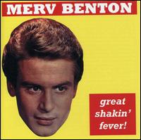 Great Shakin' Fever von Merv Benton