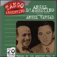 Tangos de Los Angeles, Vol. 4 von Angel d'Agostino