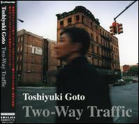 Two Way Traffic von Toshiyuki Goto