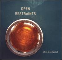 Open Restraints von Clint Maedgen