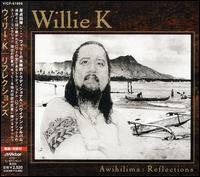 Reflections von Willie K.