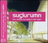 Our History Is Made in the Night von Sugiurumn