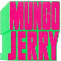 Mungo Jerry von Mungo Jerry