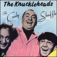 Curly Shuffle von Knuckleheads