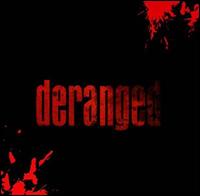 Deranged [Bonus Track] von Deranged