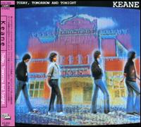 Today Tomorrow & Tonight von Keane Brothers