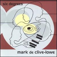 Six Degrees von Mark de Clive-Lowe