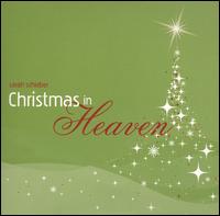 Christmas in Heaven von Sarah Schieber