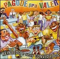 Pagode Pra Valer von Reinaldo