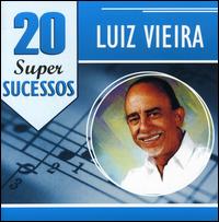 20 Super Sucessos von Luiz Vieira